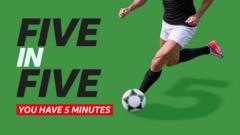 Test Your Football Knowledge with BBC's 'Five in Five' Quiz